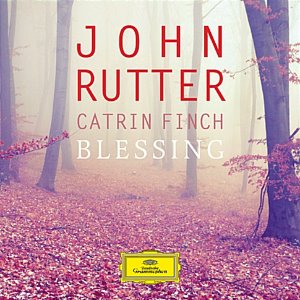 [중고] John Rutter &amp; Catrin Finch / Blessing (dg40028)