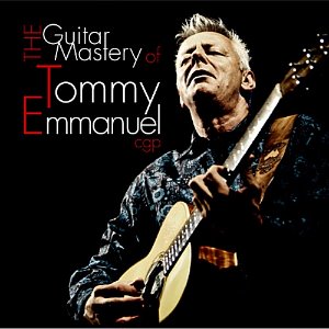[중고] Tommy Emmanuel / The Guitar Mastery Of Tommy Emmanuel (2CD)