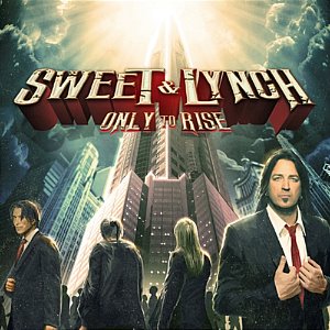 [중고] Sweet &amp; Lynch / Only To Rise