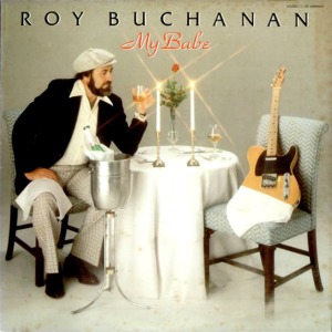 [중고] Roy Buchanan / My Babe (수입)