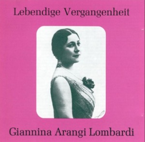 [중고] Giannina Arangi-Lombardi / Lebendige Vergangenheit (수입/89013)