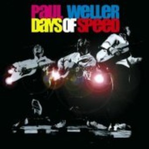 [중고] Paul Weller / Days Of Speed (수입)