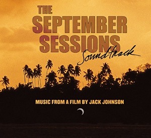 [중고] O.S.T. (Jack Johnson) / The September Sessions (수입/Digipack)