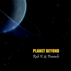 [중고] 라 케이 &amp; 피너클 더 허슬러 (Rah K &amp; Pinnacle The Hustler) / Planet Beyond (EP)