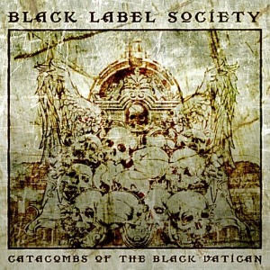 [중고] Black Label Society / Catacombs Of The Black Vatican