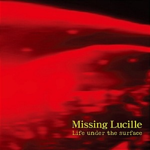 [중고] 미씽루씰 (Missing Lucille) / 1집 Life Under The Surface