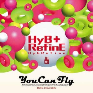 [중고] 하이브리파인 (HybRefine) / You Can Fly (Digital Single)