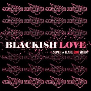 [중고] 슈퍼 플레어 (Super Flare) / Blackish Love (Single)