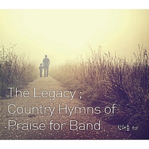 [중고] 전태준 / 1집 The Legacy; Country Hymns Of Praise For Band  (Digipack)