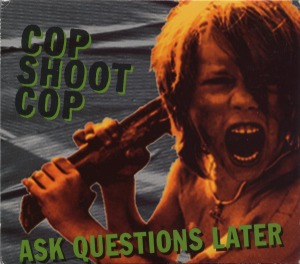 [중고] Cop Shoot Cop ‎/ Ask Questions Later (수입/Digipack)