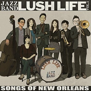 [중고] 러쉬 라이프 (Lush Life) / 1집 Songs Of New Orleans (Digipack)