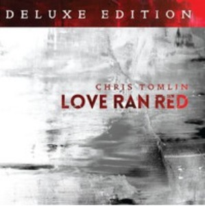 [중고] Chris Tomlin / Love Ran Red (Deluxe Edition)