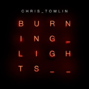 [중고] Chris Tomlin / Burning Lights
