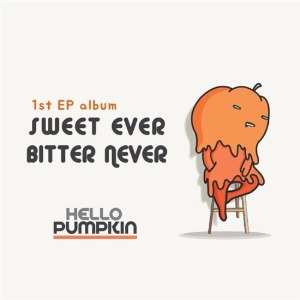 [중고] 헬로 펌킨 (Hello Pumpkin) / Sweet Ever Bitter Never (EP)