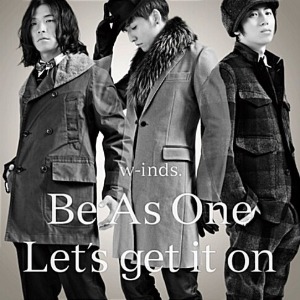 [중고] w-inds.(윈즈) / Be As One, Let&#039;s Get It On (Single/pckd30112)