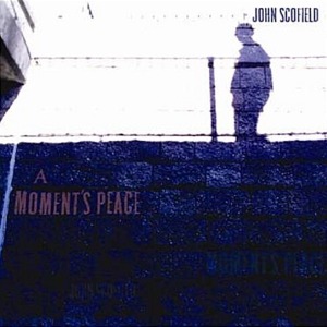 [중고] John Scofield / A Moment&#039;s Peace
