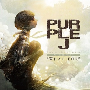 [중고] 퍼플 제이 (Purple J) / Patience Part I: What For (EP)