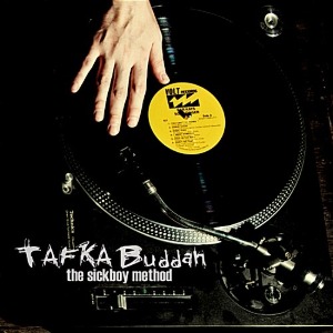 [중고] 타프카 부다 (TAFKA Buddah) / 3집 The Sickboy Method