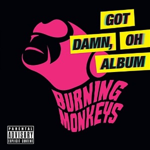 [중고] 버닝 몽키즈 (Burning Monkeys) / Got Damn, Oh Album (EP)