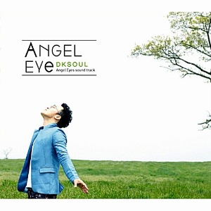 [중고] 디케이소울 (DKSoul) / Angel Eye Sound Track (Digipack)