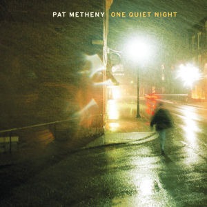 [중고] [중고] Pat Metheny / One Quiet Night (12track/아웃케이스/스티커부착)