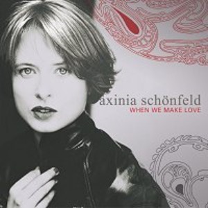 [중고] Axinia Schonfeld / When We Make Love