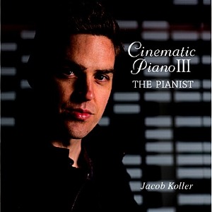 [중고] Jacob Koller / Cinematic Piano III: The Pianist