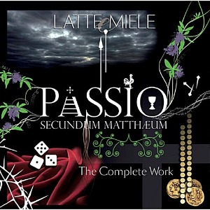 [중고] Latte E Miele / Passio Secundum Mattheum: The Complete Work