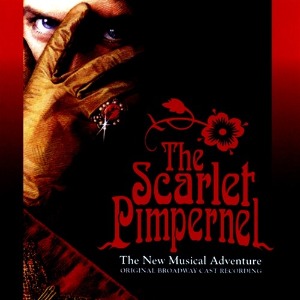 [중고] O.S.T. / The Scarlet Pimpernel: The New Musical Adventure - 스칼렛 핌퍼넬 (1997 Original Broadway Cast)