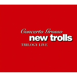 [중고] New Trolls / Concerto Grosso: Trilogy Live (2CD+DVD)