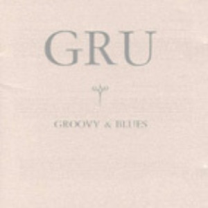 그루 (Gru) / Groovy &amp; Blues (미개봉)