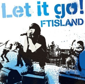 [중고] 에프티 아일랜드 (FT Island) / Let It Go! (일본수입/Single/한정반B/CD+DVD/wpzl303123)