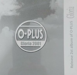 [중고] 오 플러스 (O-Plus) / 2집 Gloria 2001