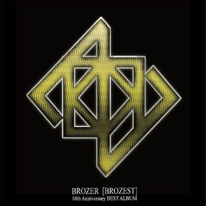 [중고] Brozer / Brozest : 10th Anniversary Best Album (2CD/natcd0460)