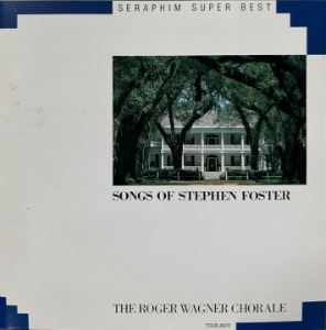 [중고] The Roger Wagner Chorale / Songs Of Stephen Foster (일본수입/toce8970)