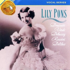 [중고] Lily Pons / Donizetti, Verdi, Debussy, Rossini, Delibes (수입/09026614112)