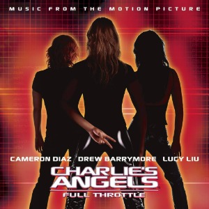[중고] O.S.T. / Charlie&#039;s Angels: Full Throttle - 미녀 삼총사 2: 맥시멈 스피드 (수입)