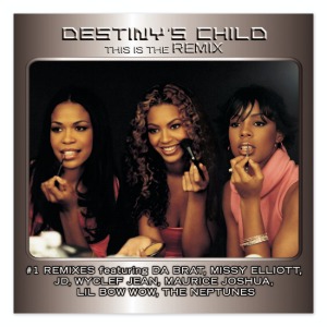 Destiny&#039;s Child / This Is The Remix (미개봉)