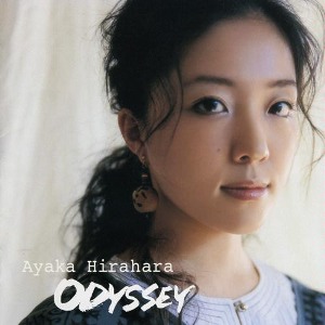 [중고] Ayaka Hirahara (平原綾香,히라하라 아야카) / Odyssey