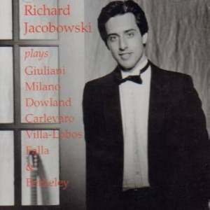 Richard Jacobowski : Play Giuliani, Milano, Dowland (수입/미개봉/6123)