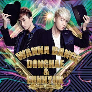 [중고] 슈퍼주니어-D&amp;E (Super Junior-D&amp;E/동해&amp;은혁) / 싱글 I Wanna Dance (통상반 CD Ver.)