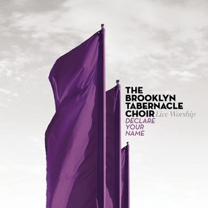[중고] Brooklyn Tabernacle Choir / Declare Your Name