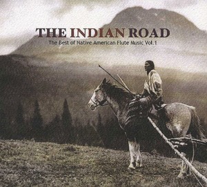 [중고] V.A. / Indian Road : The Best Of Native American Flute Music Vol.1 (스티커부착)