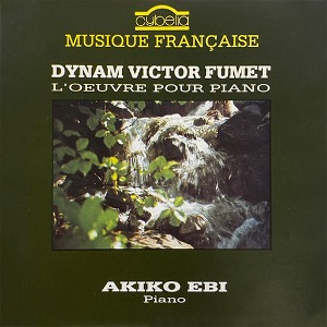 [중고] Dynam Victor Fumet / Akiko Ebi L&#039;Oeuvre Pour Piano(수입/cy828)
