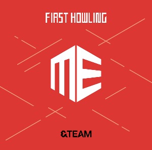 &amp;TEAM (앤팀) / First Howling ME (1st EP/미개봉)