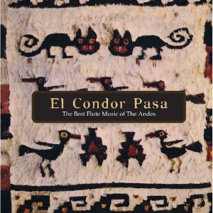 V.A. / El Condor Pasa - The Best Flute Music Of The Andes (미개봉)