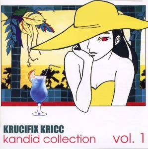 [중고] 크루시픽스 크릭 (Krucifix Kricc) / Kandid Collection Vol.1