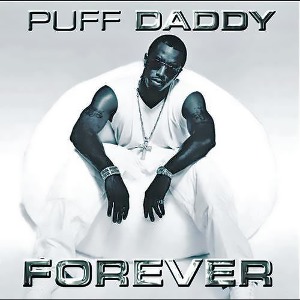 Puff Daddy (P. Diddy) / Forever (수입/미개봉)