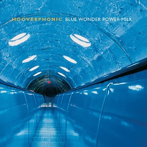 [중고] Hooverphonic / Blue Wonder Power Milk (수입)