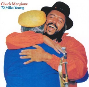 [중고] Chuck Mangione / 70 Miles Young